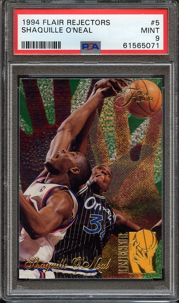 1994 FLAIR REJECTORS 5 SHAQUILLE O'NEAL PSA MINT 9