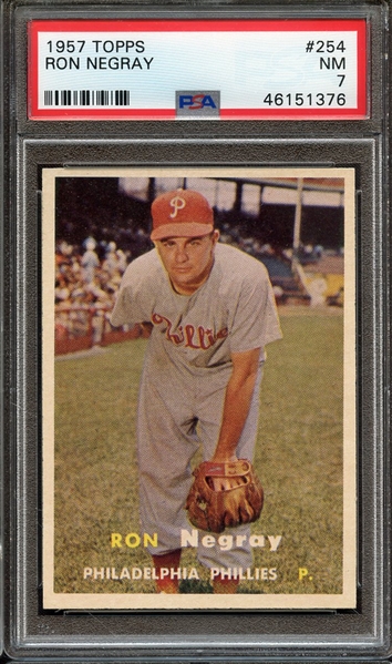 1957 TOPPS 254 RON NEGRAY PSA NM 7