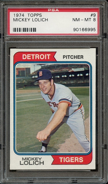 1974 TOPPS 9 MICKEY LOLICH PSA NM-MT 8