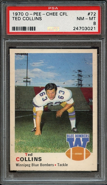 1970 O-PEE-CHEE CFL 72 TED COLLINS PSA NM-MT 8