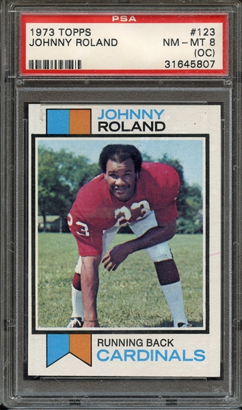 1973 TOPPS 123 JOHNNY ROLAND PSA NM-MT 8 (OC)