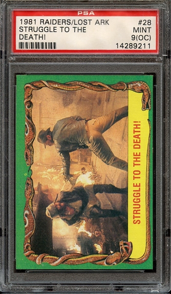 1981 RAIDERS OF THE LOST ARK 28 STRUGGLE TO THE DEATH! PSA MINT 9 (OC)