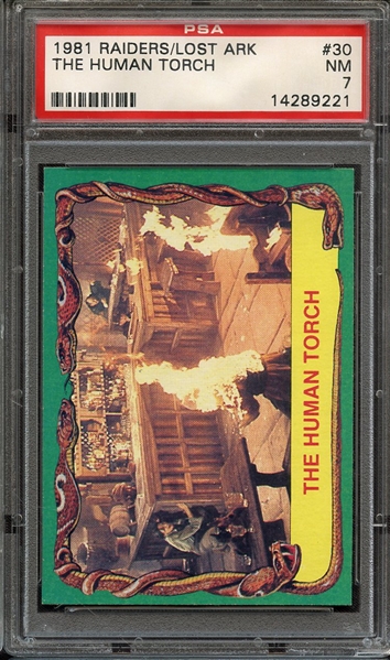1981 RAIDERS OF THE LOST ARK 30 THE HUMAN TORCH PSA NM 7