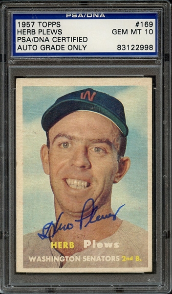 1957 TOPPS 169 SIGNED HERB PLEWS PSA/DNA AUTO 10