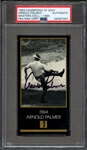 1998 CHAMPIONS OF GOLF MASTERS COLLECTION SIGNED ARNOLD PALMER PSA/DNA AUTO AUTHENTIC