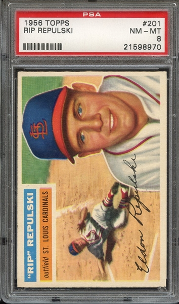 1956 TOPPS 201 RIP REPULSKI PSA NM-MT 8