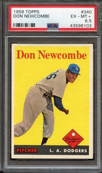 1958 TOPPS 340 DON NEWCOMBE PSA EX-MT+ 6.5