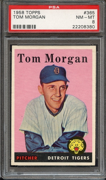 1958 TOPPS 365 TOM MORGAN PSA NM-MT 8