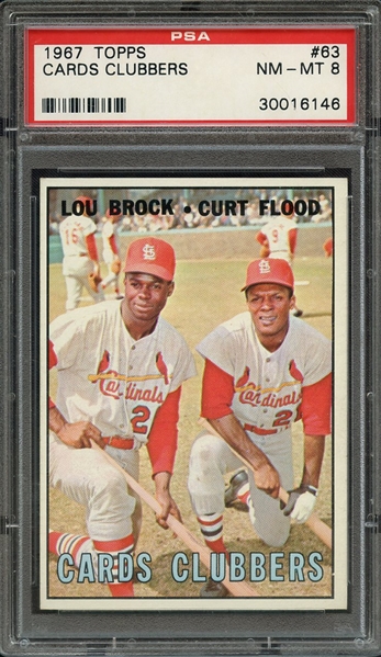 1967 TOPPS 63 CARDS CLUBBERS L.BROCK/C.FLOOD PSA NM-MT 8