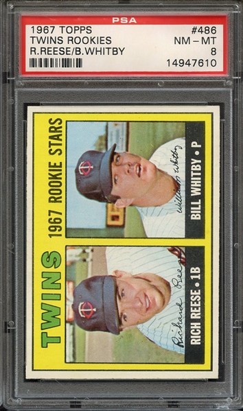 1967 TOPPS 486 TWINS ROOKIES R.REESE/B.WHITBY PSA NM-MT 8