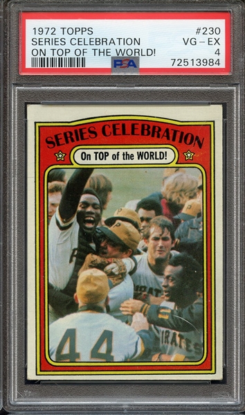 1972 TOPPS 230 SERIES CELEBRATION ON TOP OF THE WORLD! PSA VG-EX 4