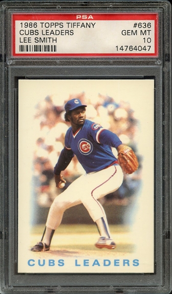 1986 TOPPS TIFFANY 636 CUBS LEADERS LEE SMITH PSA GEM MT 10