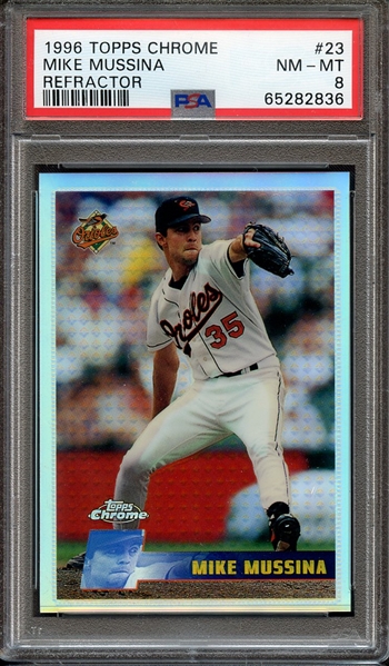 1996 TOPPS CHROME 23 MIKE MUSSINA REFRACTOR PSA NM-MT 8