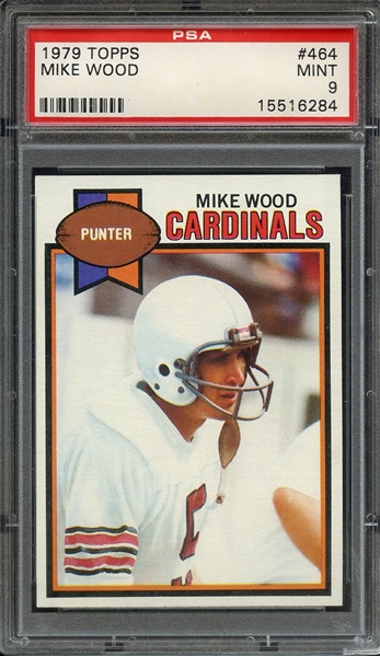 1979 TOPPS 464 MIKE WOOD PSA MINT 9