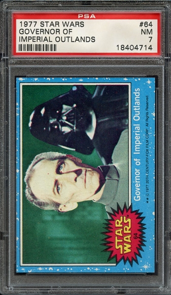 1977 STAR WARS 64 GOVERNOR OF IMPERIAL OUTLANDS PSA NM 7