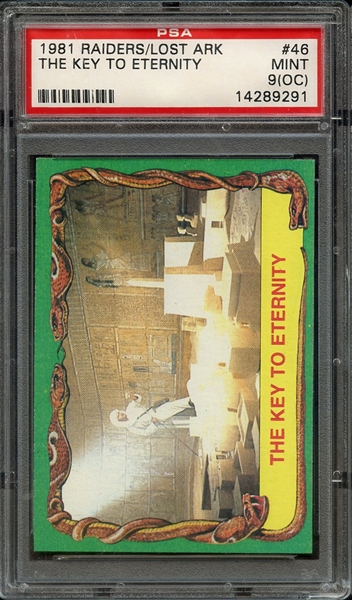 1981 RAIDERS OF THE LOST ARK 46 THE KEY TO ETERNITY PSA MINT 9 (OC)