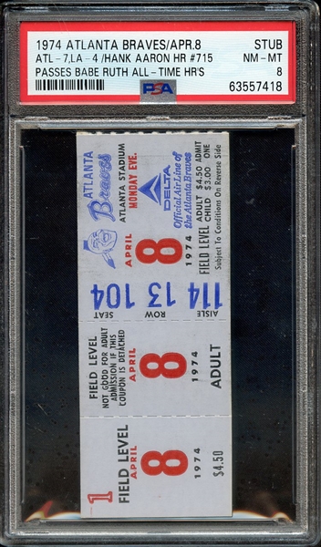 1974 ATLANTA BRAVES/APR.8-TICKET STUB ATL-7,LA-4 /HANK AARON HR #715 PASSES BABE RUTH ALL-TIME HR'S PSA NM-MT 8