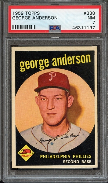 1959 TOPPS 338 GEORGE ANDERSON PSA NM 7