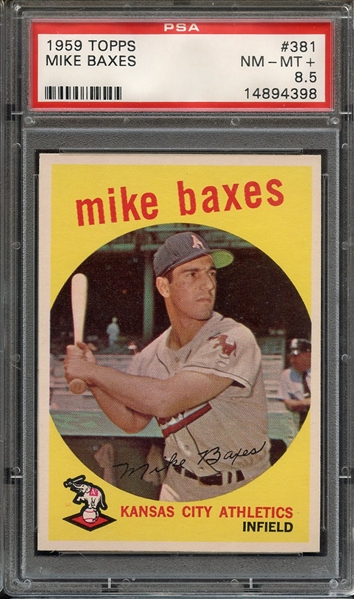 1959 TOPPS 381 MIKE BAXES PSA NM-MT+ 8.5