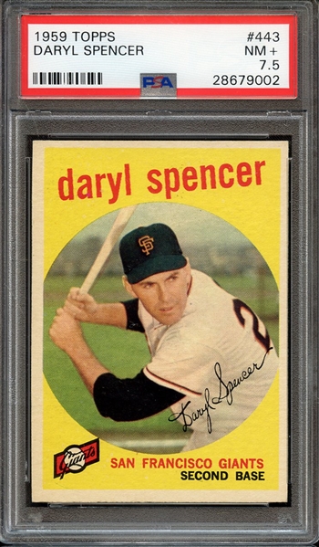 1959 TOPPS 443 DARYL SPENCER PSA NM+ 7.5