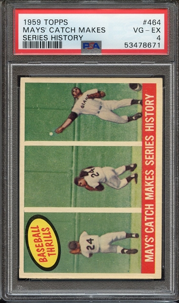 1959 TOPPS 464 MAYS' CATCH MAKES SERIES HISTORY PSA VG-EX 4