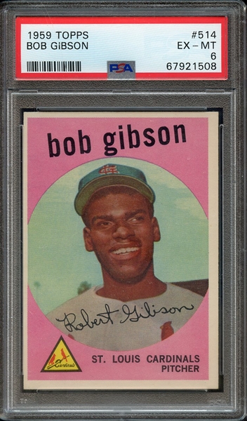 1959 TOPPS 514 BOB GIBSON PSA EX-MT 6
