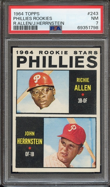 1964 TOPPS 243 PHILLIES ROOKIES R.ALLEN/J.HERRNSTEIN PSA NM 7