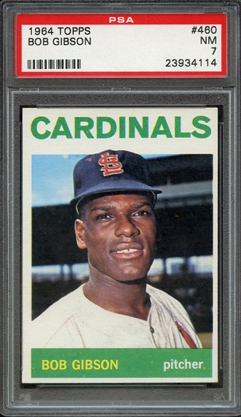 1964 TOPPS 460 BOB GIBSON PSA NM 7