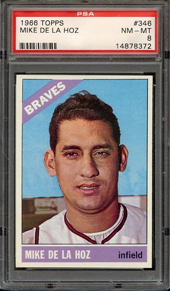 1966 TOPPS 346 MIKE DE LA HOZ PSA NM-MT 8