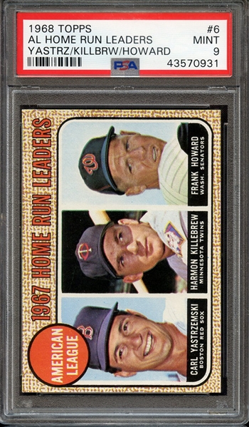 1968 TOPPS 6 AL HOME RUN LEADERS YASTRZ/KILLBRW/HOWARD PSA MINT 9