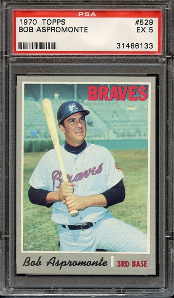 1970 TOPPS 529 BOB ASPROMONTE PSA EX 5