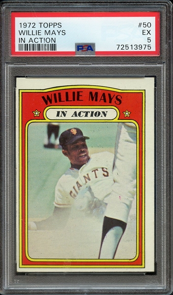 1972 TOPPS 50 WILLIE MAYS IN ACTION PSA EX 5