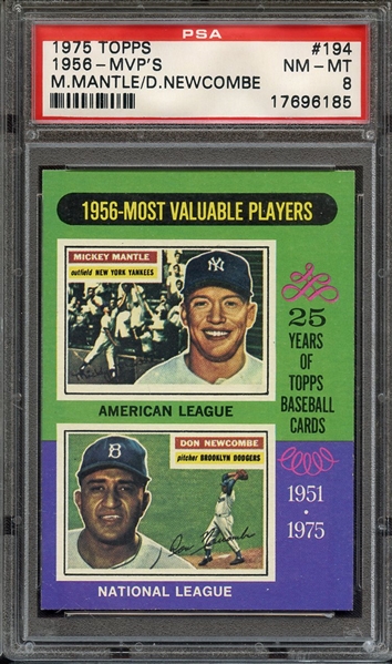 1975 TOPPS 194 1956-MVP'S M.MANTLE/D.NEWCOMBE PSA NM-MT 8