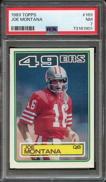 1983 TOPPS 169 JOE MONTANA PSA NM 7