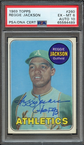 1969 TOPPS 260 SIGNED REGGIE JACKSON HOF 93 PSA EX-MT 6 PSA/DNA AUTO 10