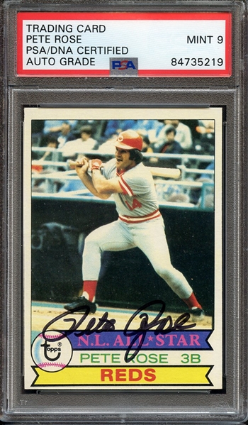 1979 TOPPS 650 SIGNED PETE ROSE PSA/DNA AUTO 9