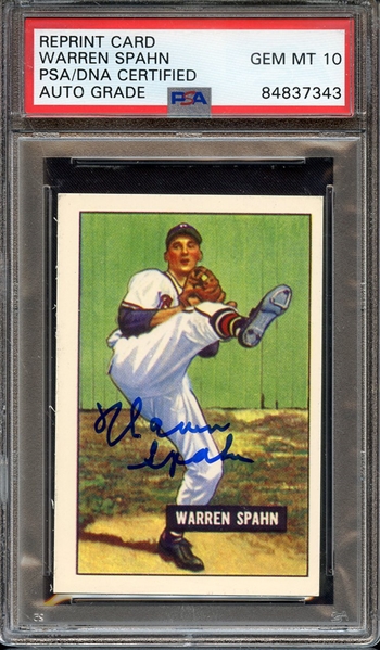 WARERN SPAHN SIGNED 1951 BOWMAN REPRINT CARD PSA/DNA AUTO 10