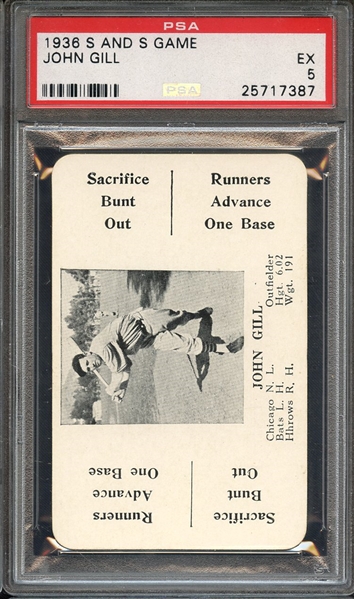 1936 S AND S GAME JOHN GILL PSA EX 5