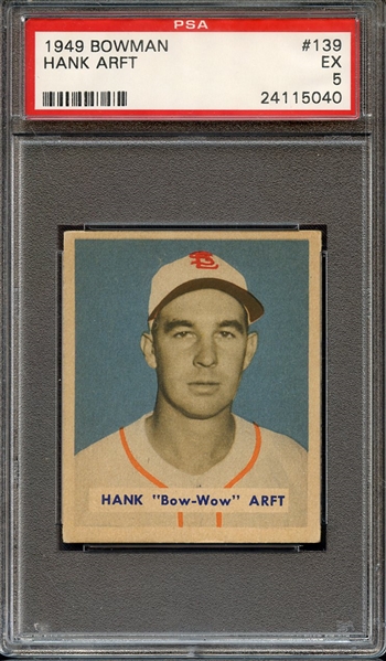 1949 BOWMAN 139 HANK ARFT PSA EX 5