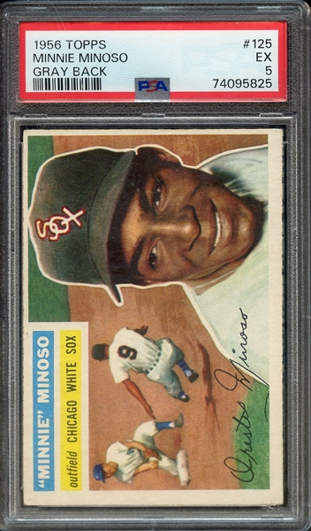 1956 TOPPS 125 MINNIE MINOSO GRAY BACK PSA EX 5