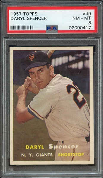 1957 TOPPS 49 DARYL SPENCER PSA NM-MT 8