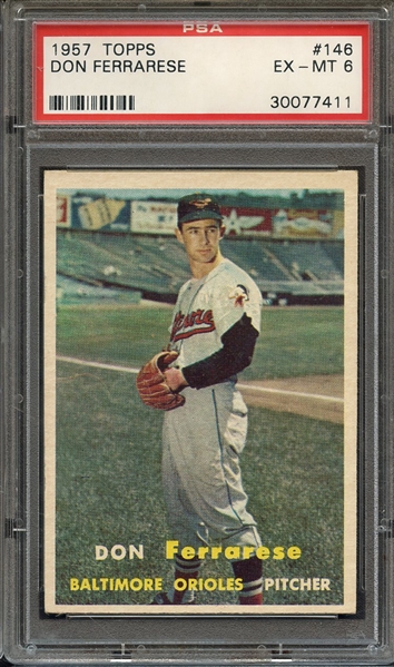 1957 TOPPS 146 DON FERRARESE PSA EX-MT 6