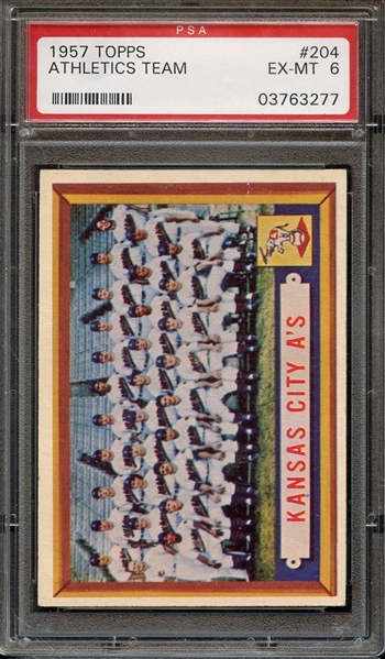 1957 TOPPS 204 A'S TEAM PSA EX-MT 6