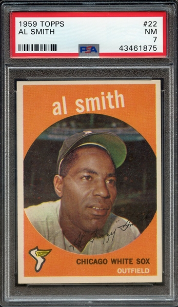 1959 TOPPS 22 AL SMITH PSA NM 7