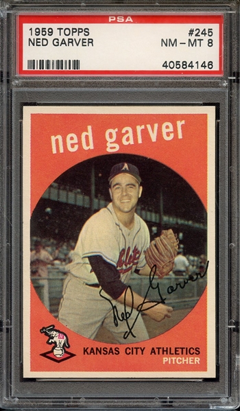 1959 TOPPS 245 NED GARVER PSA NM-MT 8