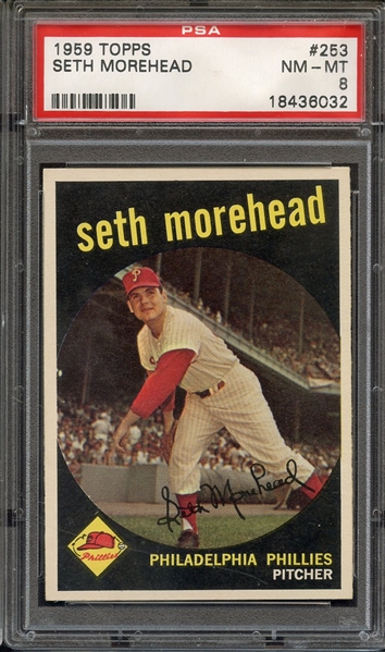 1959 TOPPS 253 SETH MOREHEAD PSA NM-MT 8