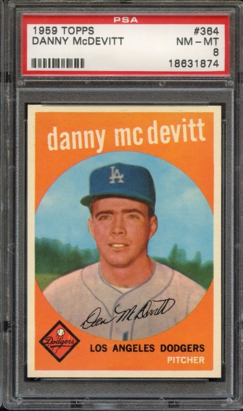 1959 TOPPS 364 DANNY McDEVITT PSA NM-MT 8