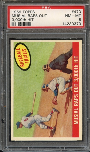 1959 TOPPS 470 MUSIAL RAPS OUT 3,000th HIT PSA NM-MT 8