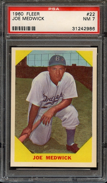 1960 FLEER 22 JOE MEDWICK PSA NM 7