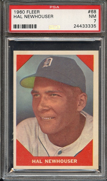 1960 FLEER 68 HAL NEWHOUSER PSA NM 7